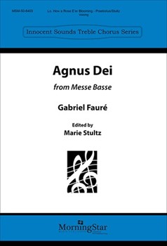 Agnus Dei by Stultz Marie - Faure Gabriel - for 2-Part or SSA