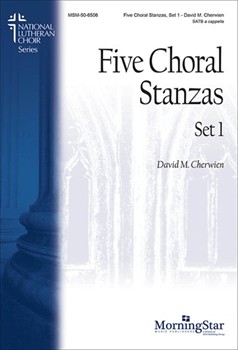 5 Choral Stanzas by Cherwien David M for SATB a cappella