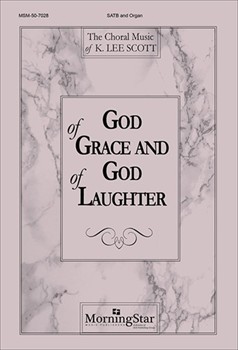 God of Grace and God of Laughter (Choral Score)