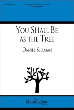 You Shall Be As a Tree
