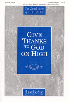 Give Thanks to God on High (Full Score)