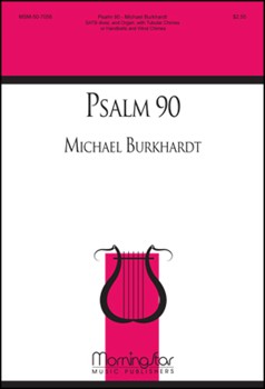 Psalm 90 by Burkhardt Michael for SATB divisi