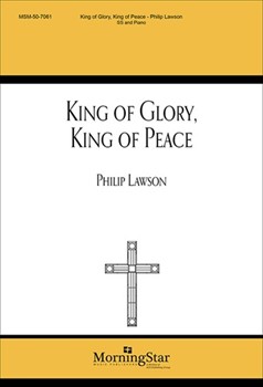 King Of Glory King Of Peace by Lawson Philip Herbert George for 2-Part Treble