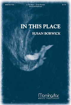 In This Place by Borwick Susan for SATB