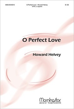 O Perfect Love for