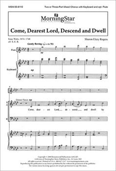 Come, Dearest Lord, Descend and Dwell