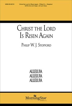 Christ The Lord Is Risen Again by Stopford Philip W J for SATB divisi