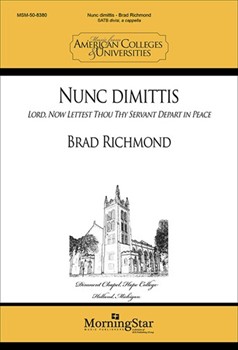 Nunc Dimittis by Richmond Brad for SATB divisi a cappella