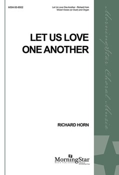 Let Us Love One Another by Horn Richard for 2-Part Mixed