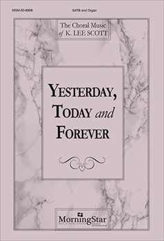 Yesterday, Today and Forever