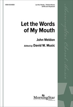 Let the Words of My Mouth