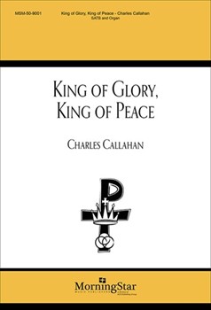 King of Glory, King of Peace