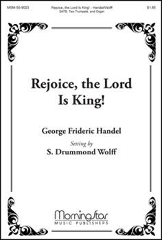 Rejoice The Lord Is King by Handel George Frideric - Wolff S Drummond - for SATB
