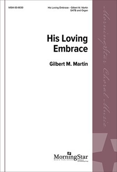 His Loving Embrace