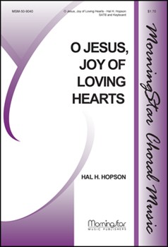 O Jesus, Joy of Loving Hearts