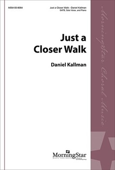 Just a Closer Walk