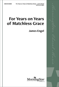 For Years on Years of Matchless Grace