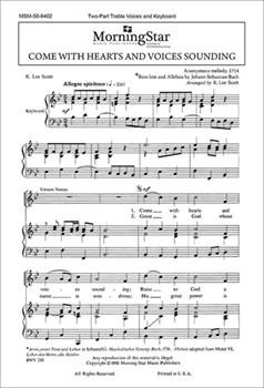 Come With Hearts And Voices Sounding by Bach Johann Sebastian - Scott K. Lee - for 2-Part Treble