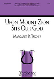 Upon Mount Zion Sits Our God