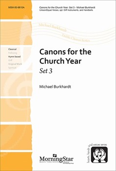 Canons For The Church Year by Burkhardt Michael for Unison