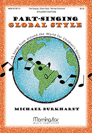Part-singing: Global Style by Burkhardt Michael for Unison Voices 2 Part or SSA/SSAA
