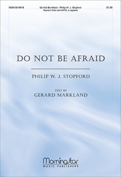 Do Not Be Afraid for