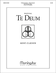 Festival Te Deum by Clausen Rene for SATB divisi and Piano