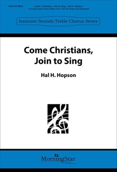 Come, Christians, Join to Sing