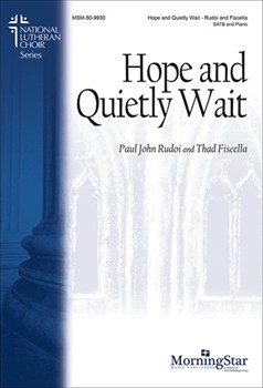 Hope and Quietly Wait by Fiscella/Rudoi for SATB and Piano