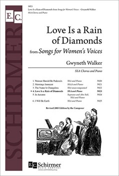 Love Is A Rain Of Diamonds by Walker Gwyneth Swenson May for SSA/SSAA (SSA)