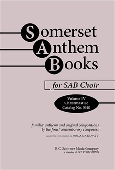 Somerset Anthem Books, Volume IV (Christmastide)