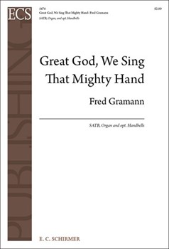 Great God We Sing That Mighty Hand by Gramann Fred Doddridge Philip for SATB