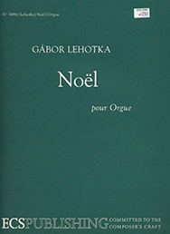 Noel by Lehotka Gabor - Lehotka Gabor - for Organ