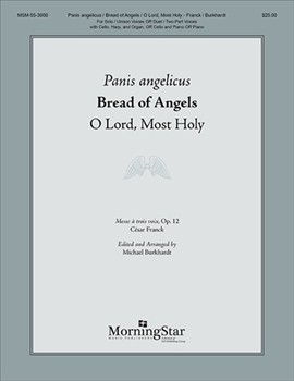 Panis angelicus - Bread of Angels - O Lord Most Holy by Franck Cesar - Burkhardt Michael - for Solo/Duet
