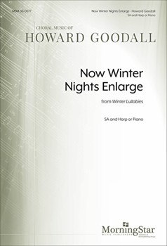 Now Winter Nights Enlarge from Winter Lullabies (Choral Score)