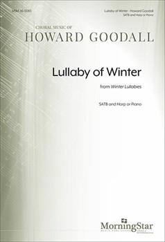 Lullaby Of Winter from Winter Lullabies (Choral Score)