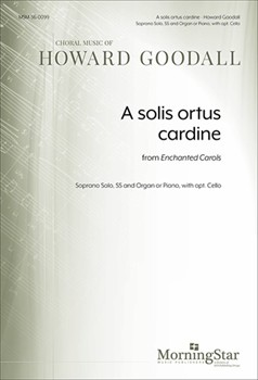 A solis ortus cardine from Enchanted Carols (Choral Score)