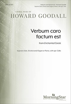 Verbum caro factum est from Enchanted Carols (Choral Score)