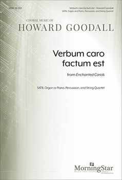 Verbum caro factum est from Enchanted Carols (Choral Score)