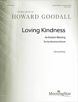 Loving Kindness by Goodall Howard for SSA