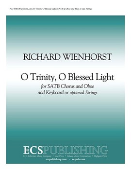 O Trinity, O Blessed Light