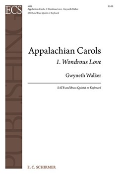Appalachian Carols: 1. Wondrous Love