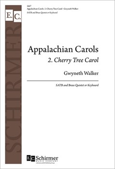Appalachian Carols: 2. Cherry Tree Carol (Choral Score)