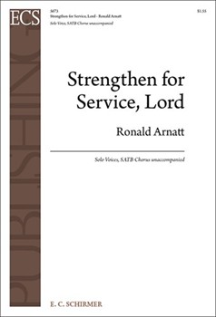 Strengthen For Service Lord by Arnatt Ronald for Solo Voice SATB