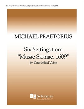 Six Settings from Musae Sionae, 1609