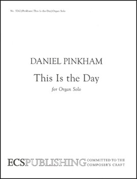 This Is The Day by Pinkham Daniel for Organ Solo