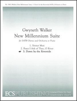 Down By The Riverside by Walker Gwyneth for SATB