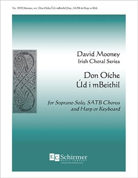 Don Oiche Ud I Mbeithil by Mooney David - Mooney David - for Soprano Solo SATB