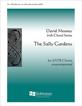 Salley Gardens by Mooney David - Mooney David - for SATB