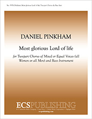 Most Glorious Lord Of Life by Pinkham Daniel Spenser Edmund for 2-Part